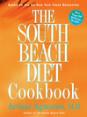 Cover image for The South Beach Diet Cookbook